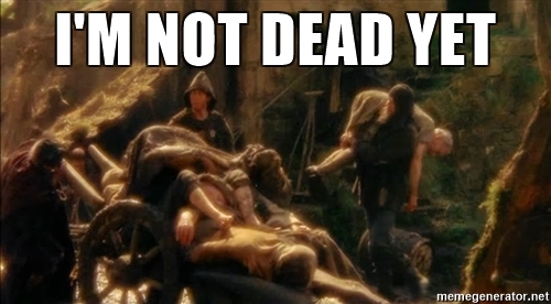 im-not-dead-yet